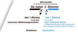...Sie haben zwei Stimmen...