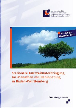 Neuer Wegweiser Stationre Kurzzeitunterbringung fr Menschen mit Behinderung in Baden-Wrttemberg